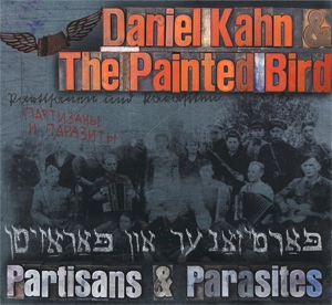 Daniel Khan&The Painted Bird-Partisans&Parasites