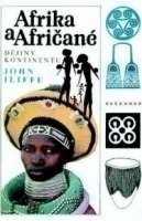 Afrika a Afričané: dějiny kontinentu