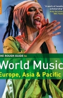 The Rough Guide to World Music – Europe, Asia & Pacific